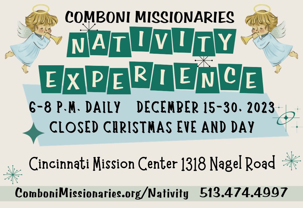 Nativity Experience Open Daily December 15-30. Closed Christmas Eve and Day. At the Cincinnati Mission Center. 